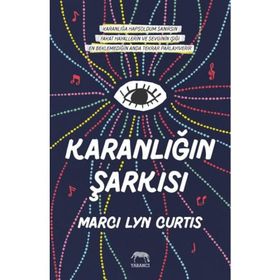 Karanlığın Şarkısı - Ciltli - Marci Lyn Curtis