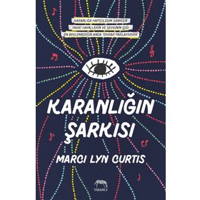 Karanlığın Şarkısı - Ciltli - Marci Lyn Curtis