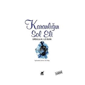 Karanlığın Sol Eli - Ursula K. Le Guin