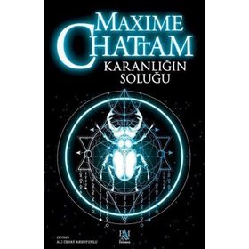 KARANLIĞIN SOLUĞU - MAXIME CHATTAM