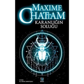 KARANLIĞIN SOLUĞU - MAXIME CHATTAM