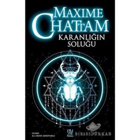 KARANLIĞIN SOLUĞU - MAXIME CHATTAM