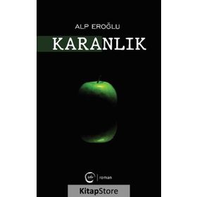 Karanlık - Alp Eroğlu