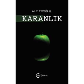 Karanlık - Alp Eroğlu
