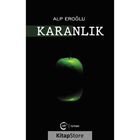 Karanlık - Alp Eroğlu