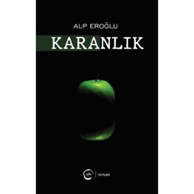 Karanlık - Alp Eroğlu