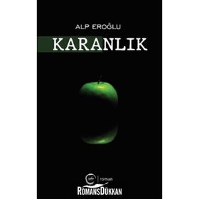 Karanlık - Alp Eroğlu