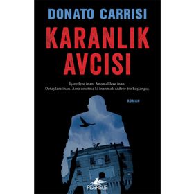 Karanlık Avcısı - Marcus Sandra Serisi 2 - Donato Carrisi