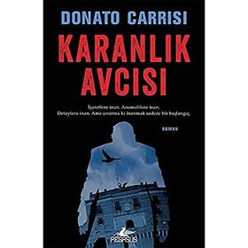 Karanlık Avcısı - Marcus Sandra Serisi 2 - Donato Carrisi