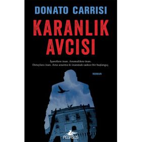 Karanlık Avcısı - Marcus Sandra Serisi 2 - Donato Carrisi