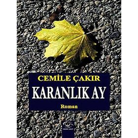 Karanlık Ay - Cemile Çakır
