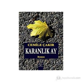 Karanlık Ay - Cemile Çakır