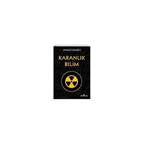 Karanlık Bilim - Ayhan Tarakcı