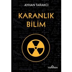 Karanlık Bilim - Ayhan Tarakcı