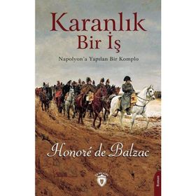 KARANLIK BIR İŞ - HONORE DE BALZAC