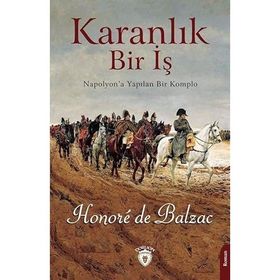 KARANLIK BIR İŞ - HONORE DE BALZAC