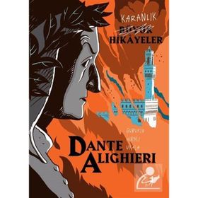 Karanlık Büyük Hikâyeler - Dante Alighieri Paola Cantatore