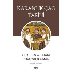 Karanlık Çağ Tarihi - Chadwick Oman