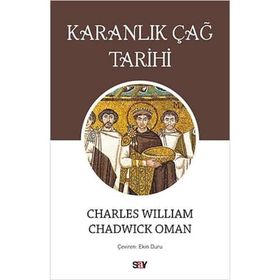 Karanlık Çağ Tarihi - Chadwick Oman