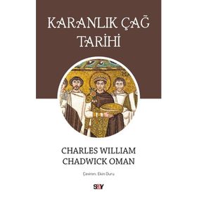 Karanlık Çağ Tarihi - Chadwick Oman