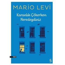 KARANLIK ÇÖKERKEN NEREDEYDINIZ - MARIO LEVI