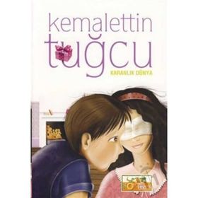 KARANLIK DÜNYA - KEMALETTIN TUĞCU
