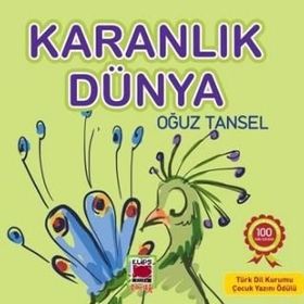 KARANLIK DÜNYA - OĞUZ TANSEL