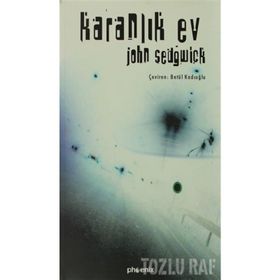 KARANLIK EV - JOHN SEDGWICK