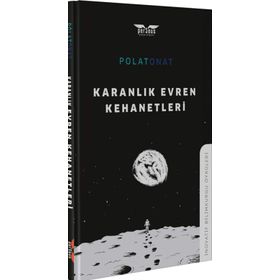 Karanlık Evren Kehanetleri - Polat Onat