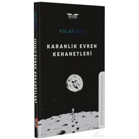 Karanlık Evren Kehanetleri - Polat Onat