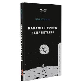Karanlık Evren Kehanetleri - Polat Onat