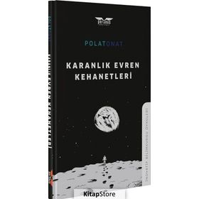 Karanlık Evren Kehanetleri - Polat Onat