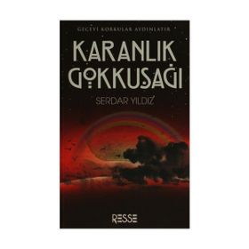 Karanlık Gökkuşağı - Serdar Yıldız