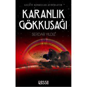 Karanlık Gökkuşağı - Serdar Yıldız