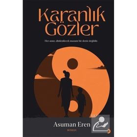 Karanlık Gözler Asuman Eren