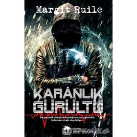Karanlık Gürültü - Margit Ruile