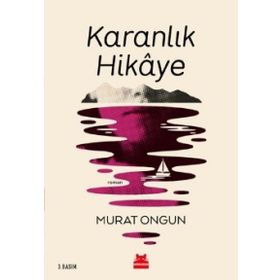 Karanlık Hikaye - Murat Ongun