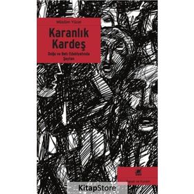 Karanlık Kardeş - Müslüm Yücel
