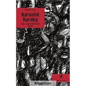 Karanlık Kardeş - Müslüm Yücel