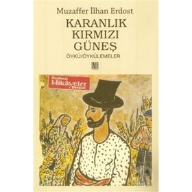 Karanlık Kırmızı Güneş - Muzaffer İlhan
