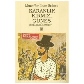 Karanlık Kırmızı Güneş - Muzaffer İlhan