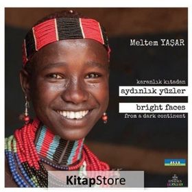Karanlık Kıtadan Aydınlık Yüzler - Meltem Yaşar