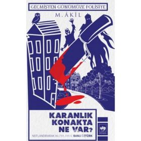 KARANLIK KONAKTA NE VAR? - M. AKIL