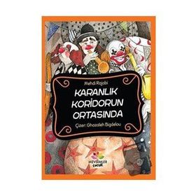 Karanlık Koridorun Ortasında - Mehdi Rajabi