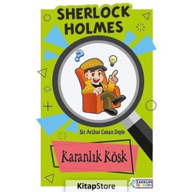 Karanlık Köşk - Sherlock Holmes - Sir Arthur Conan Doyle