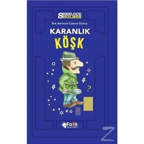 Karanlık Köşk - Sherlock Holmes - Sir Arthur Conan Doyle