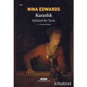 Karanlık & Kültürel Bir Tarih - Nina Edwards