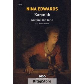 Karanlık & Kültürel Bir Tarih - Nina Edwards