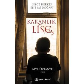 Karanlık Lise 3 - Alya Öztanyel