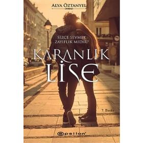 Karanlık Lise - Alya Öztanyel